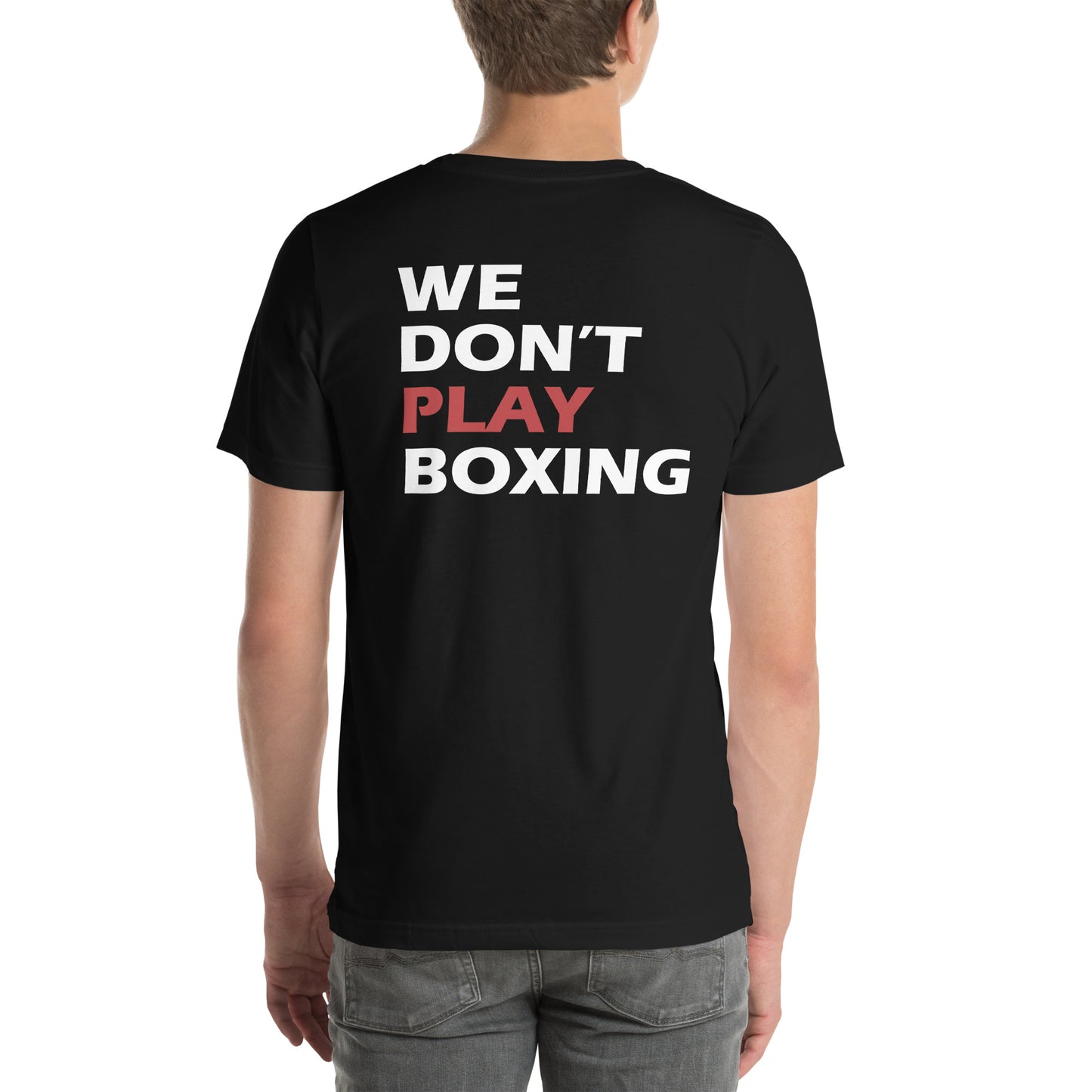 Dont Play Unisex t-shirt